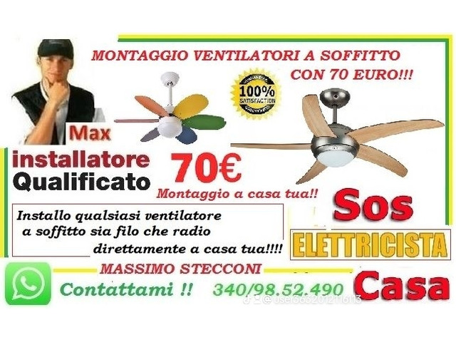 Lavoro manuale - Ventilatore a soffitto Roma montaggio 70 euro